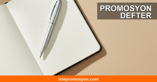 Promosyon Defter Modelleri: Logolu Ajanda ve Defter Toptan Sipariş Rehberi 2026