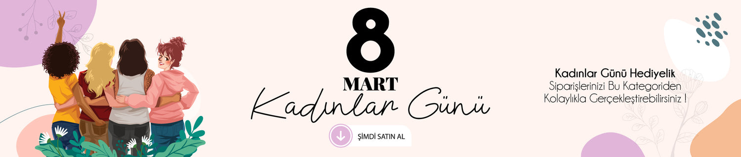 Kadınlar Günü Hediyelikleri
