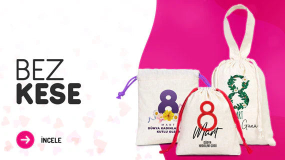 8 Mart Bez Kese Modelleri - istepromosyon.com