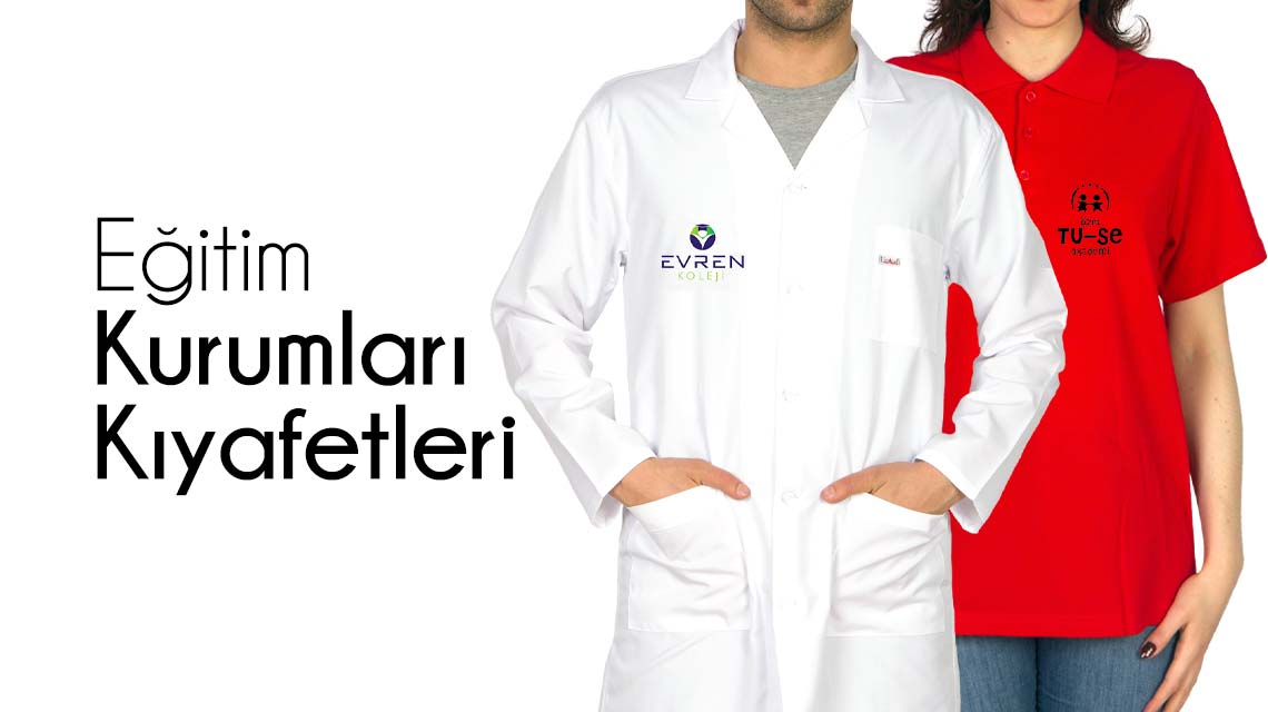 Eğitim Kurumları Kıyafetleri