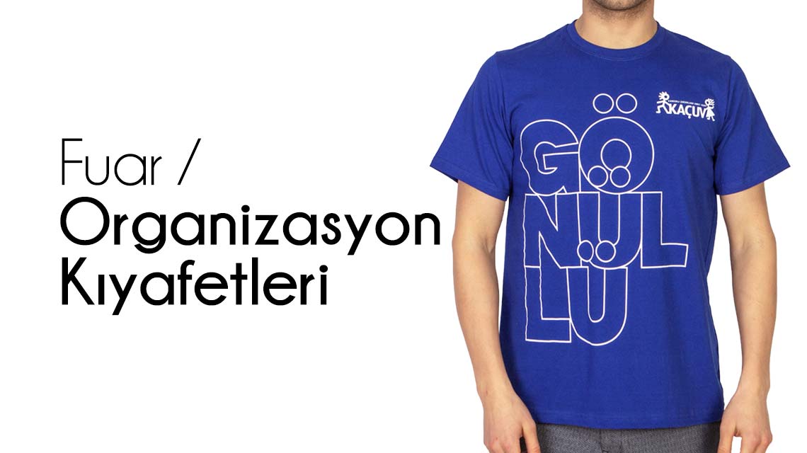 Fuar - Organizasyon Kıyafetleri