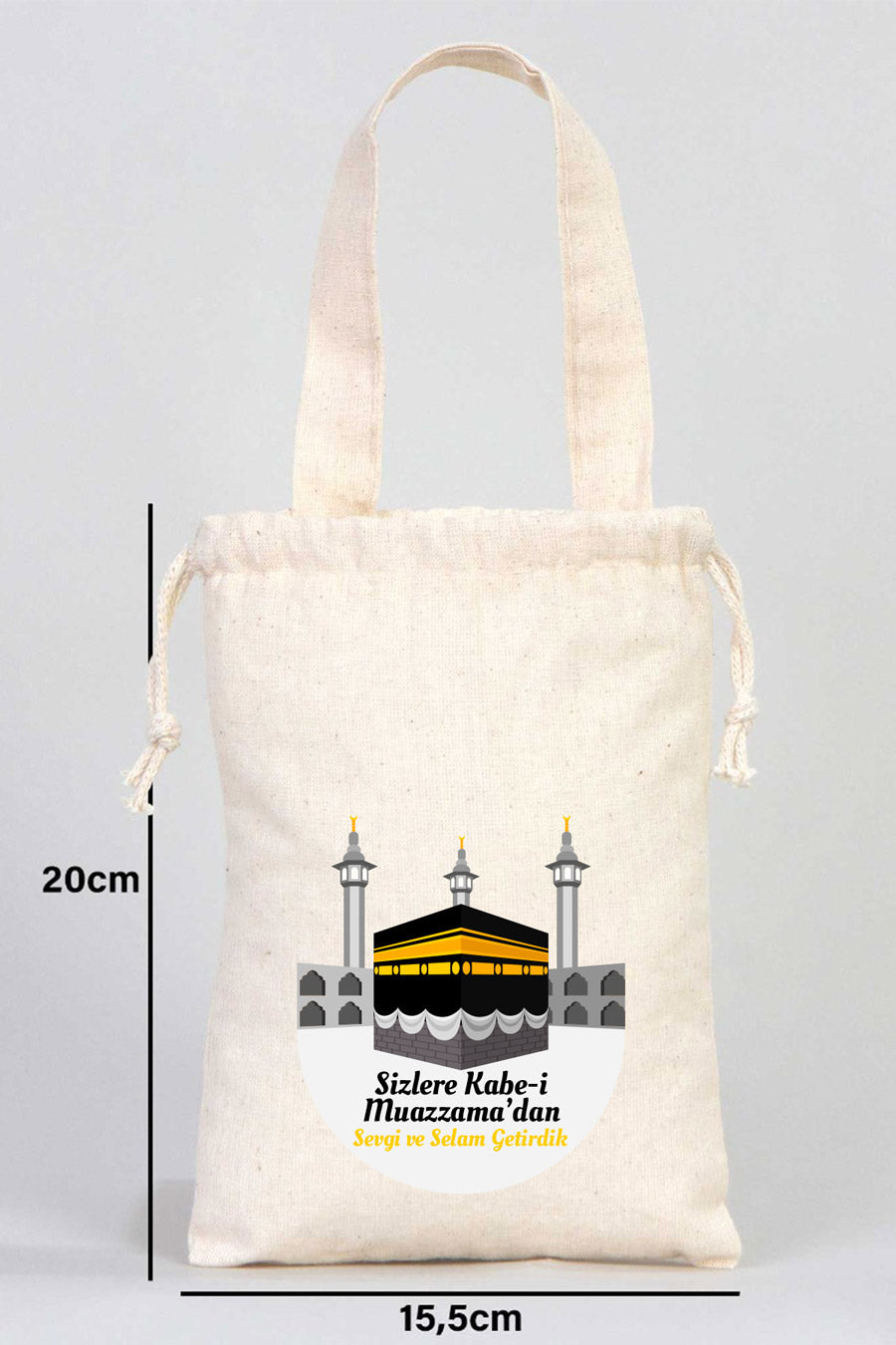 15x20 cm Sizlere Kabe-i Muazzama’dan Sevgi ve Selam Getirdik | Hac ve Umre Hediyelik Bez Kese Tek Tutma Kısa Kulp