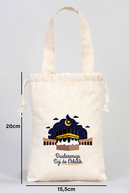 15x20 cm Dualarımıza Sizi de Ekledik | Hac ve Umre Hediyelik Bez Kese Tek Tutma Kısa Kulp