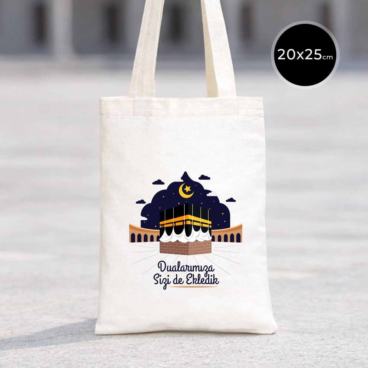 20x25 cm Sizlere Kabe-i Muazzama’dan Sevgi ve Selam Getirdik | Hac ve Umre Hediyelik Ham Bez Çanta