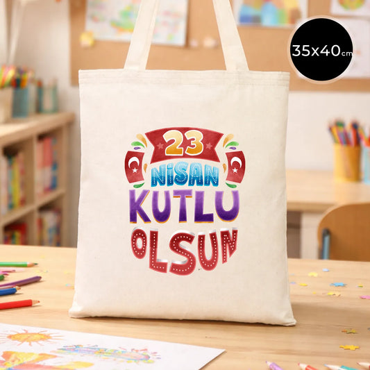35x40 cm ham bez çanta üzerinde renkli "23 Nisan Kutlu Olsun" baskısı – çocuklar için özel hediye