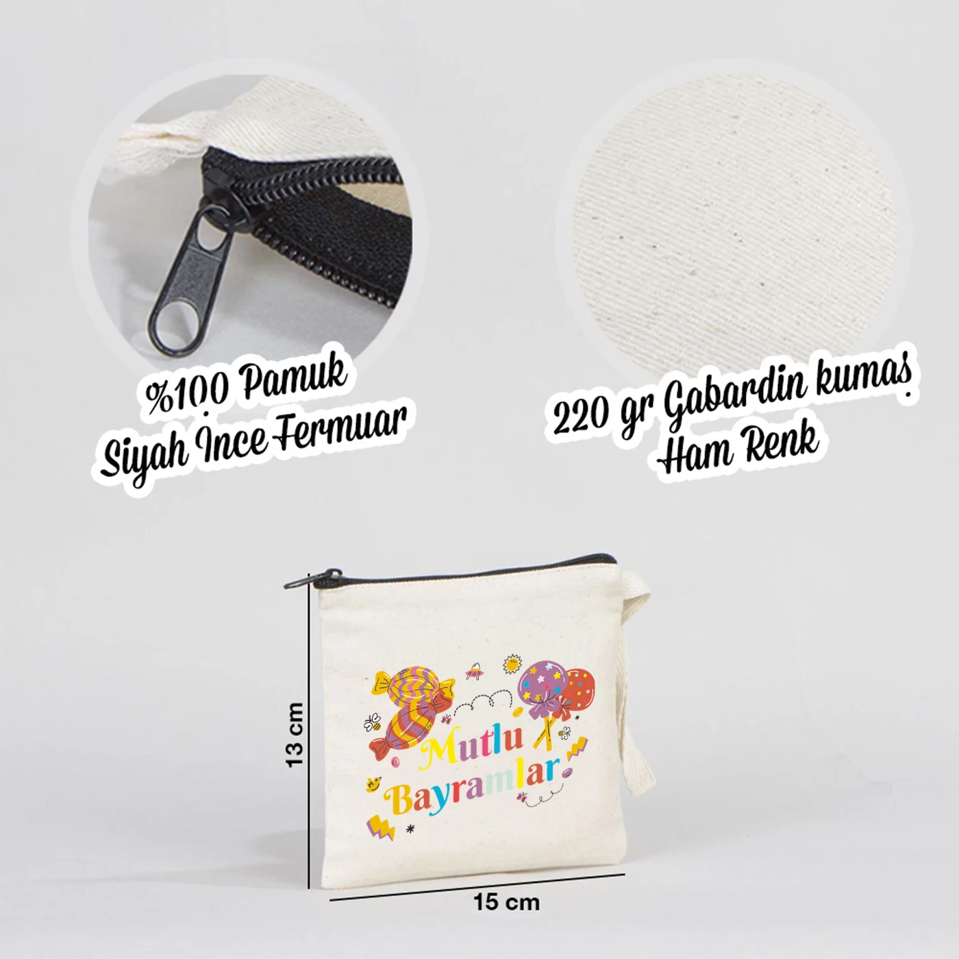 15x13 cm ölçülerinde, %100 pamuk gabardin kumaştan, siyah fermuarlı Mutlu Bayramlar baskılı kanvas clutch çanta