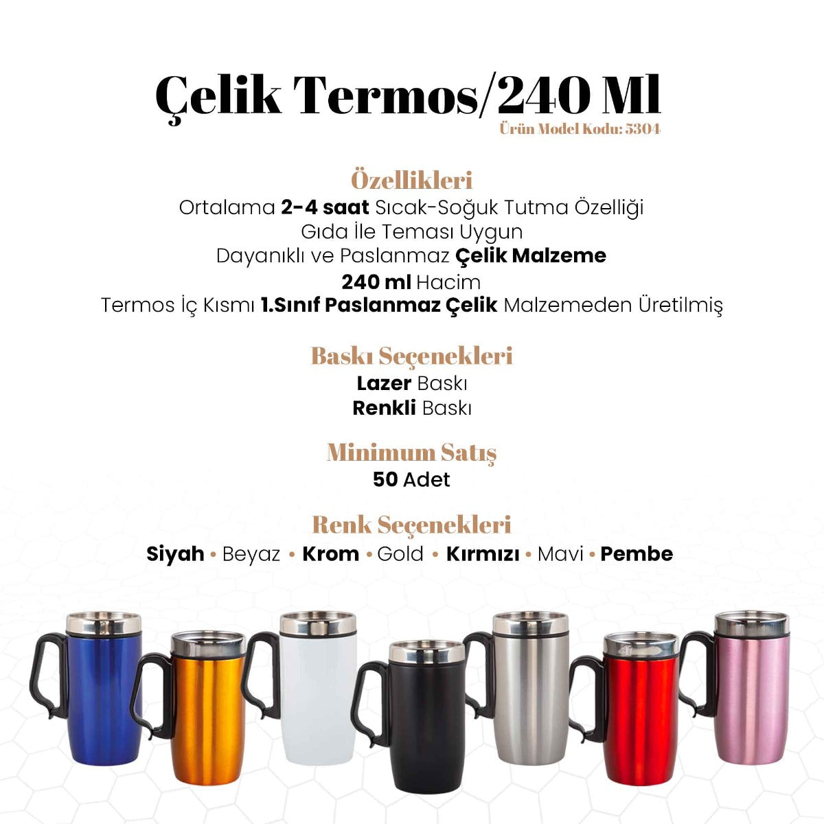 Çelik Kupa / 240 Ml - 5304