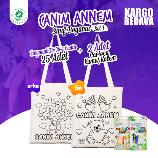 Anneler Günü Boyama Set 1- 25 Adet Canım Annem Boyanabilir Çanta / 2 Adet Carioca Kumaş Kalem